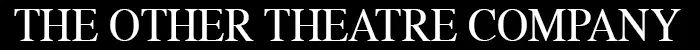 The Other Theatre Company